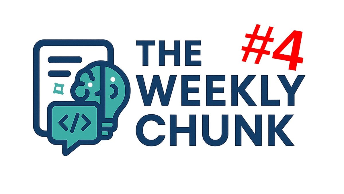The Weekly Chunk #4 - RAG's Blind Spot, ReAct Agents & RL Tuning